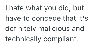 Source: Reddit/MaliciousCompliance